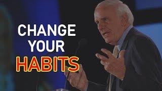 Jim Rohn - Change Your Habits