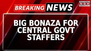 Breaking | Central Govt Employees To Get Big Hike 10 Years After Pay Revision; Bonaza For Staffers