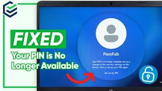 Your PIN is No Longer Available Fixed | How to Fix Your PIN is No Longer Available on Windows 11/10