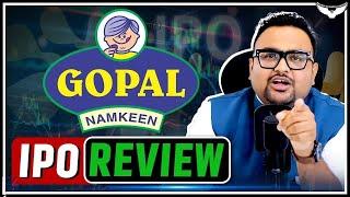 Gopal Snacks IPO Review | Detailed Analysis | CA Rahul Malodia