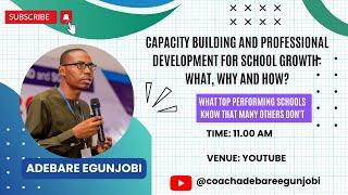 CAPACITY BUILDING FOR SCHOOL GROWTH