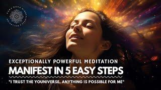 Manifest Anything In 5 Steps,   Exceptionally Power Guided Meditation ️