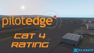 X-Plane 11 - Cat 4 rating on Pilotedge