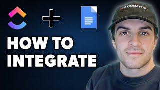 How to Integrate Clickup to Google Docs (Full 2024 Guide)