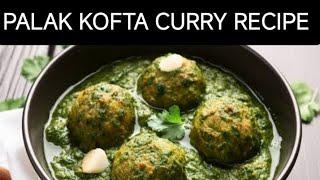 PALAK KOFTA CURRY RECIPE / KOFTA WITH PALAK RECIPE / VEGAN RECIPES #koftarecipe #veganrecipes #palak