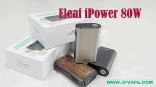 Authentic Eleaf iPower 80W Unboxing Review - 3FVAPE