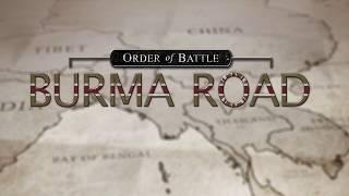 Order of Battle - Burma Road Trailer 2017