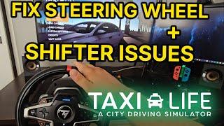 How to configure steering wheel and shifter for Taxi Life | Tips & Tricks