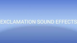 EXCLAMATION SOUND EFFECT