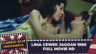 LIMA CEWEK JAGOAN 1980 FULL MOVIE HD