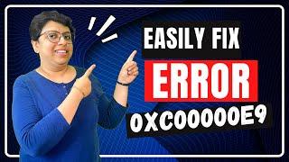 Fix ERROR CODE 0XC00000E9 in Windows 11/ 10 | There Was Problem With a Device Connected to your PC!