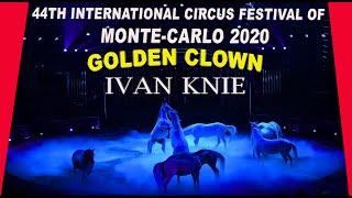 44th International Circus Festival of Monte-Carlo 2020. Ivan Knie - Liberty horses #Цирк #Cirque