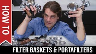 How To: Espresso Filter Baskets and Portafilters