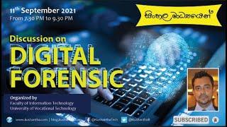 Discussion on Digital Forensics with University of Vocational Technology - Sinhalese Medium