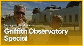 Griffith Observatory Special | Visiting with Huell Howser | KCET