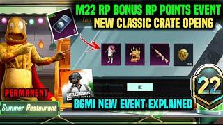 M22 ROYAL PASS BONUS RP POINTS EVENT | NEW CLASSIC CRATE OPENING BGMI | SUMMER RESTAURANT PUBG