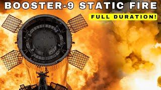 Starship Super Heavy Booster-9 Full Duration Static Fire Test