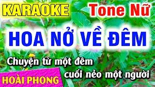 Karaoke Hoa Nở Về Đêm Tone Nữ Nhạc Sống Dể Hát | Hoài Phong Organ