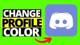 How To Change Profile Color On Discord