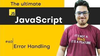Error Handling: try and catch | JavaScript Tutorial in Hindi #60