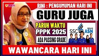  PENGUMUMAN RESMI SELEKSI PPPK TAHAP 1, GURU TETAP JADI PARUH WAKTU