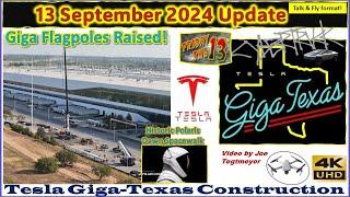 Flagpole Install! Employee Wheel & Tire Day, 3rd Transformer! 13 Sep 2024 Giga Texas Update(07:55AM)