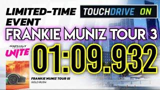 Asphalt UNITE - FRANKIE MUNIZ TOUR 3 | 3⭐ Touchdrive | Gold Rush