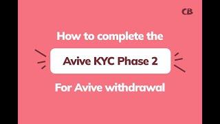 Avive Mining New Update: How to Complete the Avive KYC Phase 2 for Avive Mining App Withdrawal