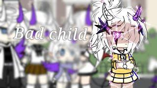 ||BAD CHILD||GCMV||not original||Gacha life||Thanks for 200 subscriber