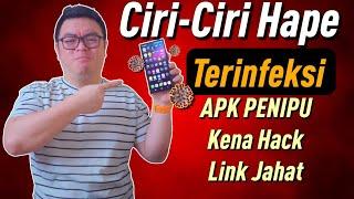 Ciri-Ciri Kena APK Jahat Atau Kena Hack Tahun 2024 Paling Lengkap