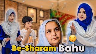 Besharam Bahu aur Bechari Saas | Saas Aur Bahu | Moral Video | Rida Naqqash