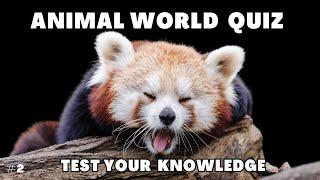 Animal World Quiz - For Animal Lovers | No.2