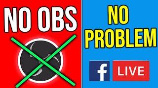 How To Live Stream on Facebook Live without using OBS | 2021 Update