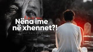 A do të shkojë nëna ime në Xhennet? Video shumë emocionale | Hoxhë Enis Rama