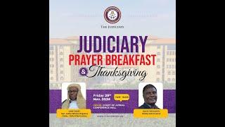 The Judiciary Thanksgiving and Prayer Breakfast