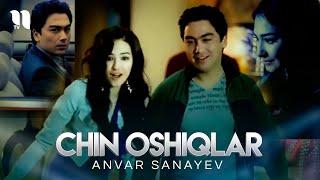 Anvar Sanayev - Chin oshiqlar (Official Music Video)