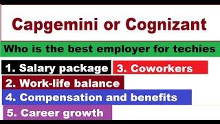 Capgemini vs Cognizant - Which is the best IT company for techies | Fresher or Experienced