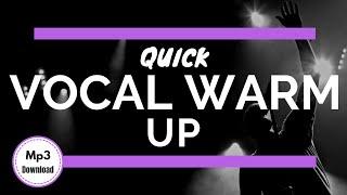 Professional Quick Vocal Warm Up *Exercises + Mp3 Download*