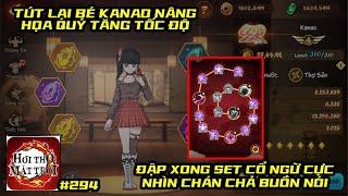 Hơi Thở Mặt Trời #295 - NÂNG QUỶ HOẠ KANAO CHỈNH TỐC, ĐẬP XONG BỘ CỔ NGỮ CỰC NHÌN NẢN MÚN NGHỈ GÊM