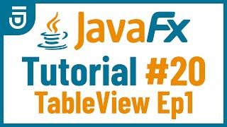 Create TableView | JavaFX GUI Tutorial for Beginners