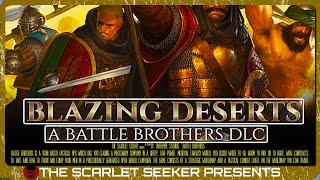 Battle Brothers: Blazing Deserts - Overview, Impressions and Gameplay