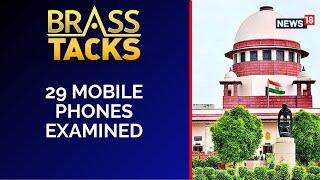 Pegasus Case: 29 Mobiles Examined, Malware Found in 5, No Conclusive Proof | Latest News | News18