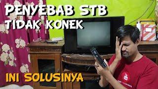 SET TOP BOX  TIDAK CONNECT PADA TV INI MASALAH NYA