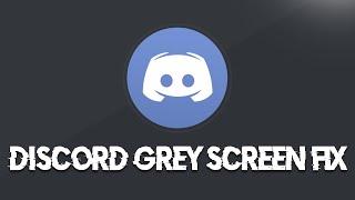 How to Fix Discord Stuck on a Gray Screen [2024]