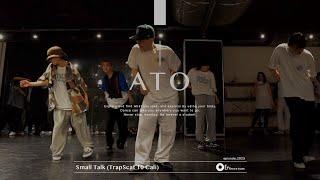 ATO " Small Talk (TrapScat T0 Cali) / Masego "@En Dance Studio SHIBUYA