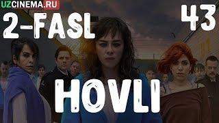 Ховли турк сериал узбек тилида 43 кисм узбек тилида Hovli turk seriali uzbek tilida 43 qism