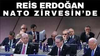 Reis Erdoğan, Nato Zirvesinde!