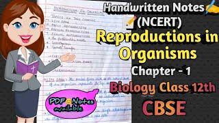 Reproduction in Organisms | class 12 biology | best handwritten notes with (PDF) | @Biologysites