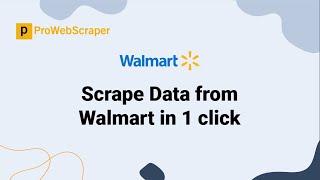 Ready To Run Walmart Scraper
