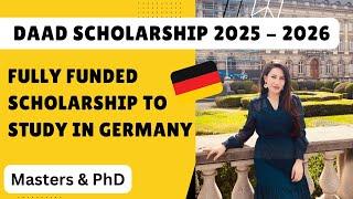 Fully Funded DAAD Scholarship to Study in Germany 2025 - 2026